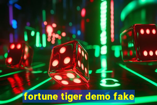 fortune tiger demo fake